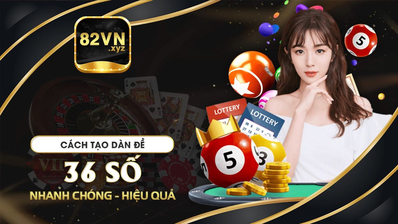 dàn đề 36 số 82vn 02