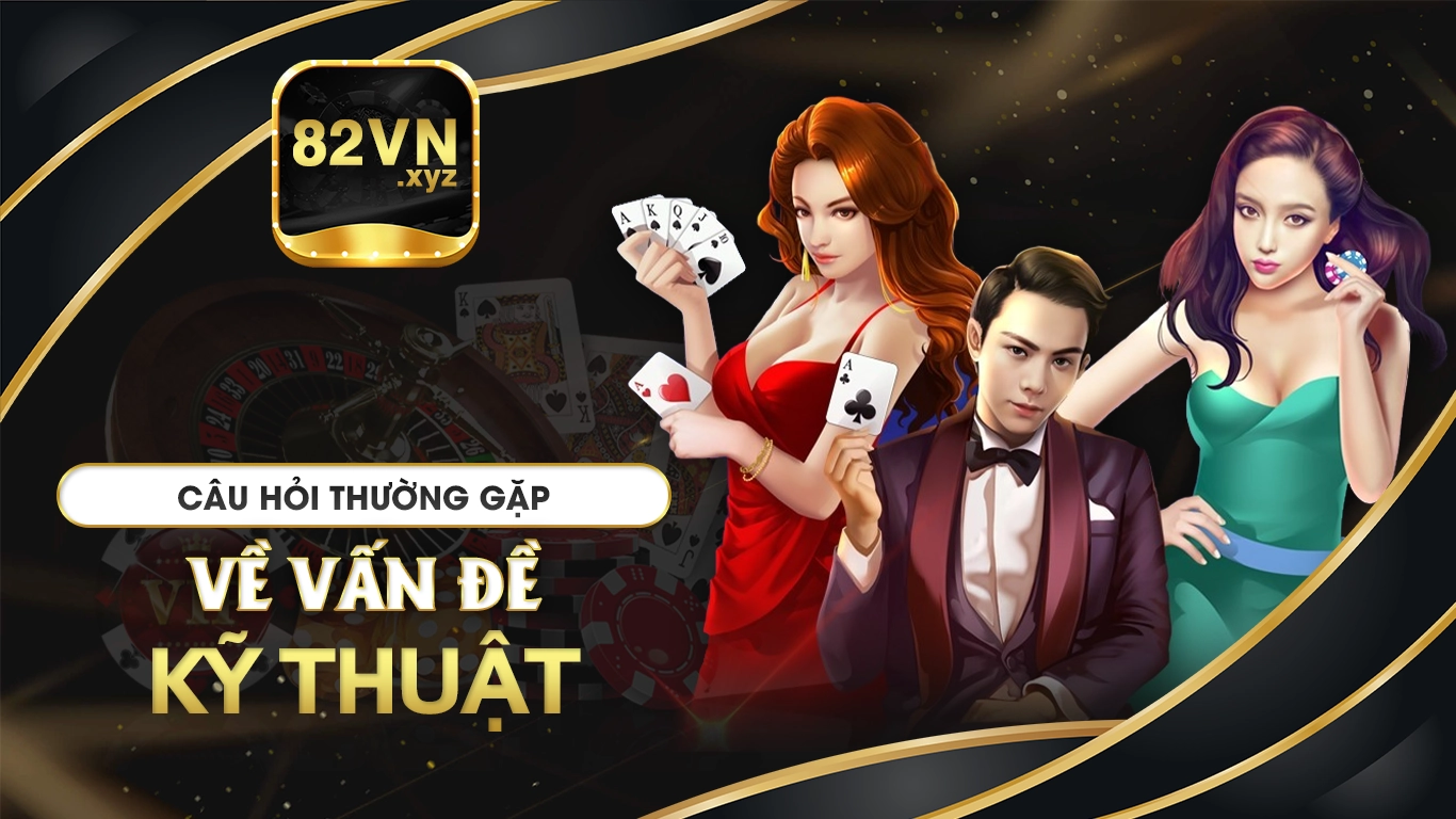 câu hỏi thường gặp 82vn  02