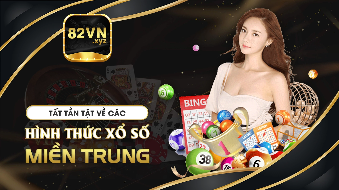 xổ số miền trung 82vn 01